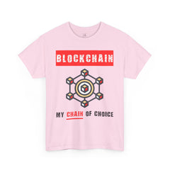 "Blockchain my chain" Unisex Heavy Cotton Tee