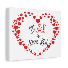 “AI Love 100% Real” Matte Canvas, Stretched, 1.25"
