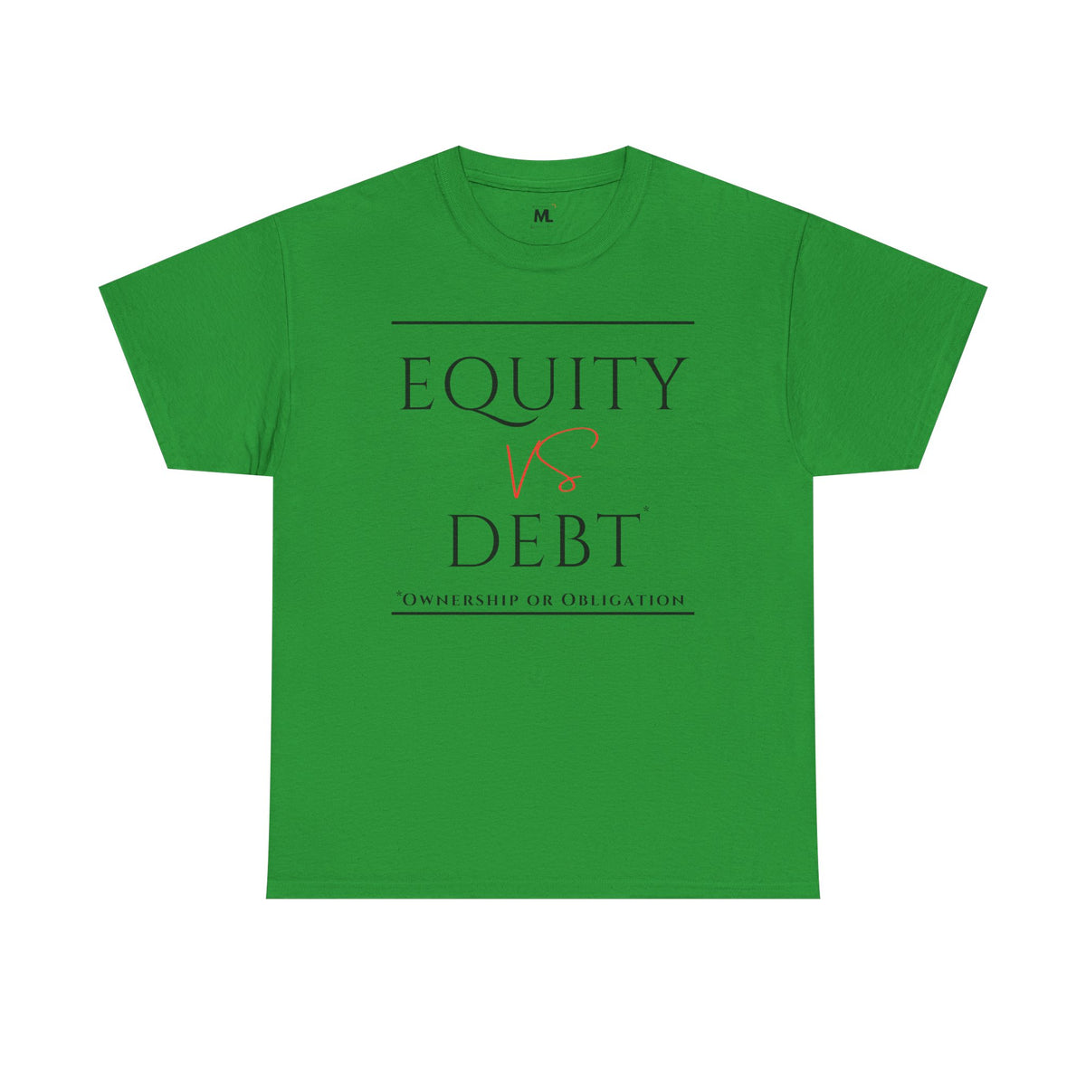 "Equity vs Debt" Tee | Financial Empowerment Unisex T-Shirt