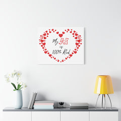 “AI Love 100% Real” Matte Canvas, Stretched, 1.25"