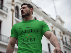 "Equity vs Debt" Tee | Financial Empowerment Unisex T-Shirt