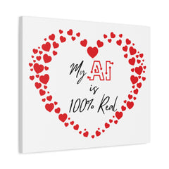 “AI Love 100% Real” Matte Canvas, Stretched, 1.25"